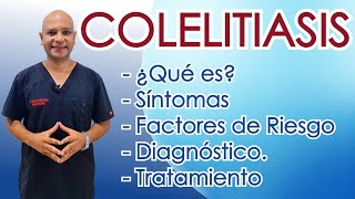 Colelitiasis  Dr Oscar David Barrios [upl. by Fong]