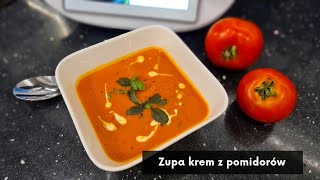 Zupa krem z pomidorów z Thermomix  ThermoBajka [upl. by Zorah601]