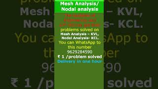 Mesh analysis KVL and Nodal analysisKCL problems solved on request for ₹1problem [upl. by Mimajneb]