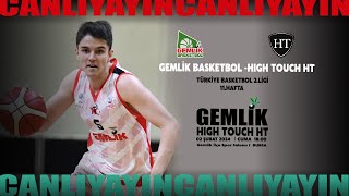 GEMLİK BASKETBOL amp HIGH TOUCH HT [upl. by Ena731]