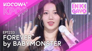 BABYMONSTER  Forever  SBS Inkigayo EP1233  KOCOWA [upl. by Alyse786]