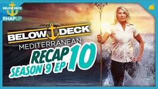 Below Deck Mediterranean 9 Ep 10 Recap [upl. by Flint]