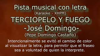 Terciopelo y fuego  pista para cantar karaoke  José Domingo [upl. by Kleiman]