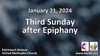 Fairmount Avenue United Methodist Church Streaming Worship January 21 2024 [upl. by Yelkcub]