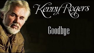 Goodbye  Kenny Rogers Karaoke [upl. by Deerc]