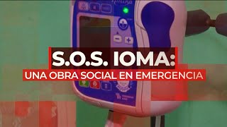 SOS IOMA una obra social en emergencia [upl. by Aerdnaid]