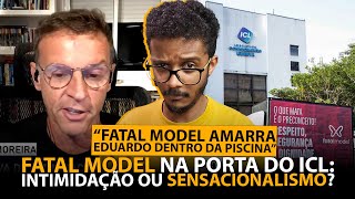 ICL EDUARDO MOREIRA X FATAL MODEL PERSEGUIÇÃO INTIMIDAÇÃO OU MORALISMO [upl. by Berk]