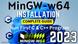 How to install MinGW w64 on Windows 11 2023   MinGW GNU Compiler  C amp C  Compiler for C amp C [upl. by Chessy]