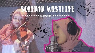 SOLEDAD  WESTLIFE COVER [upl. by Ydrah]