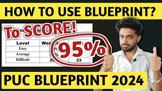 HOW TO USE PUC BLUEPRINT 2024 TO SCORE 95  2ND PUC 2024 BLUEPRINT  1ST PUC  KANNADA  ENGLISH [upl. by Nnayelhsa814]