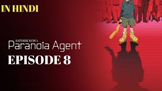 Paranoia Agent Episode 8 Explained In Hindi  paranoia Agent Recap [upl. by Mirna]