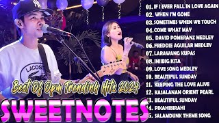 SWEETNOTES Nonstop Playlist 2024 💕 Best of OPM Love Songs 2024 💕  With lyrics [upl. by Ramar]