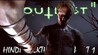 OUTLAST 2 Hindi Walkthrough Part 1 quotFIND LYNNquot PS4 Gameplay [upl. by Northrup]