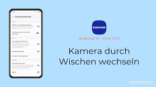 Kamera durch Wischen wechseln  Samsung Android 14  One UI 6 [upl. by Yeltihw536]