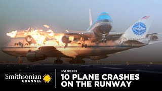 10 Intense Plane Crashes on the Runway  Smithsonian Channel [upl. by Campy]