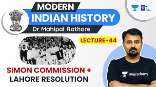 L44 Simon Commission amp Poorna Swaraj Resolution l Modern History  Dr Mahipal Rathore l UPSC CSE [upl. by Ettezel]