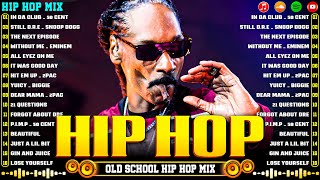 LEGENDARY OLD SCHOOL HIP HOP MIX 🔥🔥🔥 Snoop Dogg 2Pac Dr Dre Eminem 50 Cent Ice Cube amp More [upl. by Alamaj880]