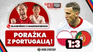 POLSKA – PORTUGALIA 13 PORAŻKA NA NARODOWYM ANALIZA I OCENY HEJT PARK JESTEŚMY NA TY [upl. by Pearlstein]