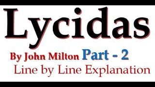 Lycidas Part  2 II A poem by John Milton II Explained in Hindi II SummaryNarrationFull Analysis [upl. by Kataway]