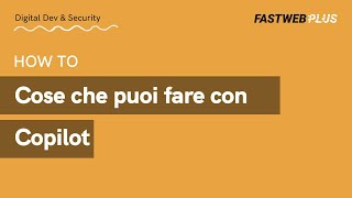 Cose che puoi fare con Microsoft Copilot  FASTWEB PLUS [upl. by Adali]