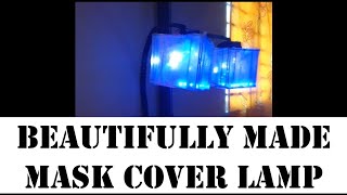 Beautifully made mask cover lamp [upl. by Olivero]