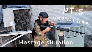 The SWAT Team PT5 Hostage Situation [upl. by Luben318]