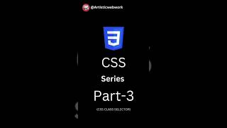 CSS SERIES PART  3  CSS CLASS SELECTER [upl. by Eicyal]