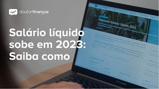 Salário líquido sobe em 2023 Saiba porquê [upl. by Yelahc]