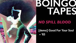 No Spill Blood Demo – Oingo Boingo  Good For Your Soul 1983 [upl. by Niassuh]