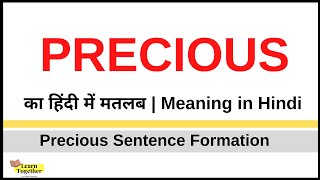 Precious Meaning in Hindi  Precious ka sentence me use kaise kare  Sentence Examples [upl. by Penelope]