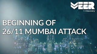 Operation Black Tornado  Part 1  How 2611 Mumbai Attack Started  Battle Ops  Veer by Discovery [upl. by Naujud]