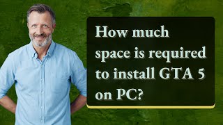 How much space is required to install GTA 5 on PC [upl. by Woolcott]