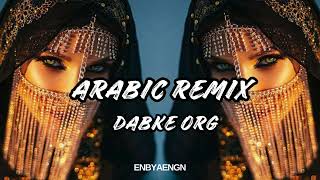 Arabic Dabke Remix  Slowed Reverb [upl. by Gudrin]