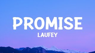 laufey  Promise Lyrics [upl. by Aseral941]