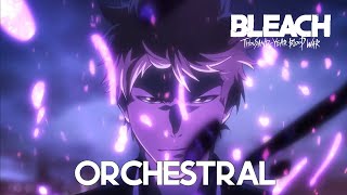 Bleach OST Fade To Black B13a  Epic Orchestral Version [upl. by Atinele]