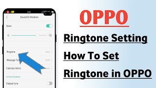 OPPO Ringtone Setting  How To Set And Change Ringtone in OPPO [upl. by Chandra502]