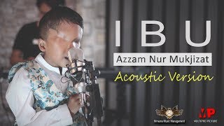 Ibu Accoustic Version  Azzam  Dangdut Official Music Video [upl. by Aeiram967]