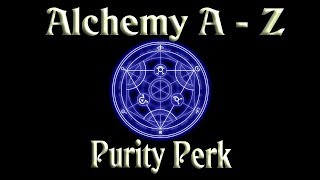 Skyrim Alchemy Guide Part Three An In Depth Guide To The Purity Perk [upl. by Xonel]