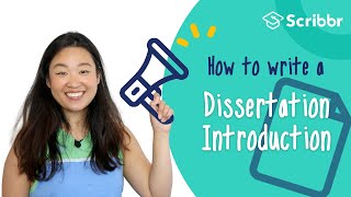 How to Write a Dissertation Introduction  Scribbr 🎓 [upl. by Pesvoh]