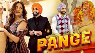 Pange  New Punjabi Movie 2025  Ammy Virik New Movies Sargun Mehta  New Punjabi Movie 2025 [upl. by Danzig]