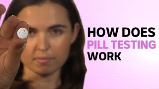 How does pill testing work [upl. by Aubarta]