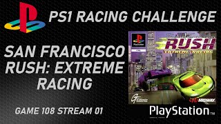 San Francisco Rush Extreme Racing  PS1 Racing Challenge G108S01 [upl. by Poppas571]