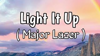 Major Lazer – Light it Up Remix Lyrics feat Nyla amp Fuse ODG [upl. by Yrak]