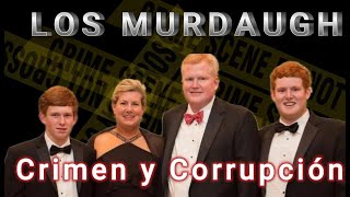 Los Murdaugh Crimen y Corrupción [upl. by Laamak]