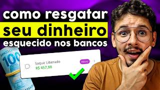 Como Resgatar seu Dinheiro Esquecido nos Bancos  Passo a Passo Valores a Receber do Banco Central [upl. by Erot]