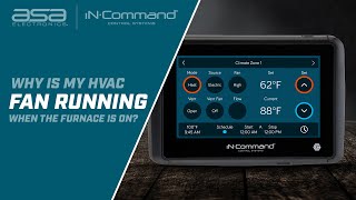 iN·Command® Control Systems Why Is My HVAC Fan Running When My Furnace Is On [upl. by Teeniv]