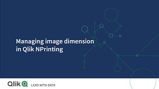 Managing image dimension in Qlik NPrinting [upl. by Sitoiganap]