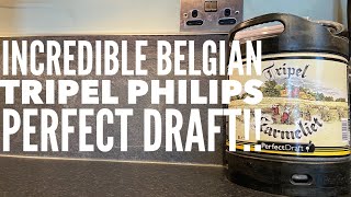 Tripel Karmeliet Philips Perfect Draft Review [upl. by Melissa]