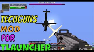 How to Download and Install Techguns Mod in Tlauncher 2023  Techguns Mod for Tlauncher Minecraft [upl. by Elegna186]