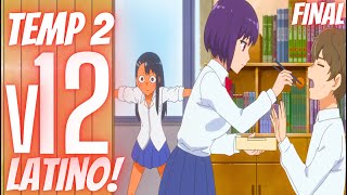 Nagatoro encuentra a su senpai con otra chica  IjiranaideNagatoroSan Temp 2 Cap 12 Español latino [upl. by Genevra]